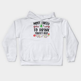 Most Likely To Drink Santa's Beer Funny Christmas Drinker Kids Hoodie